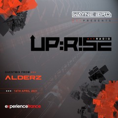 Wayne Bird - Up:Rise Radio Ep 02 (Alderz Guestmix)