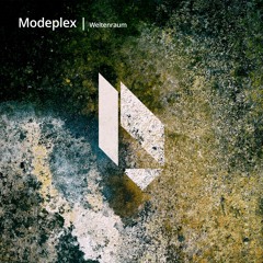 Modeplex - Weltenraum, Beatfreak Recordings