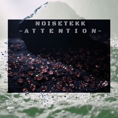 Attention