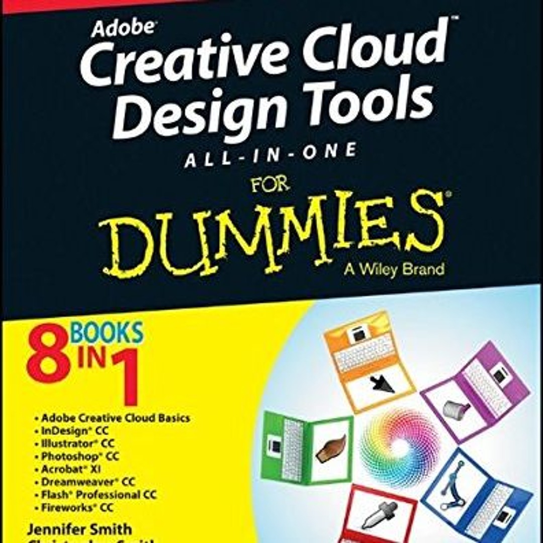 Stream [EBOOK] Adobe Creative Cloud Design Tools All-in-One For Dummies ...