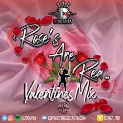 Roses Are Red Valentines Mix 2020|Snap:@DJScarta 🌹