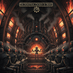 The Industrial Church Of Noise