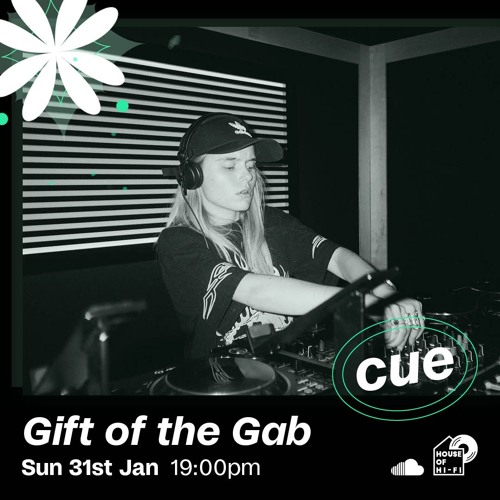 House of Hi-Fi: CUE - Gift of the Gab