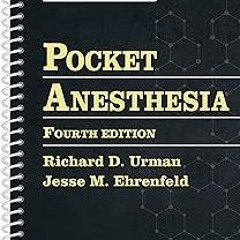 Pocket Anesthesia (Pocket Notebook) BY: Richard D. Urman (Author),Jesse M. Ehrenfeld (Author) )
