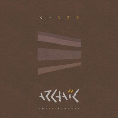 Archaic Podcast 329 - Dr. Gonzo