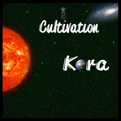 Cultivation - Kora - 10 Ashad 15 Feat. Kontinuom