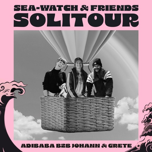 RSNZCAST 57 | Adi Baba B2b Johann & Grethe at Sea-Watch Soli im Flucc Wien