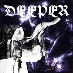 DEEPER (PRAYER CHANT)