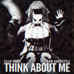 Lillie Virgo - Think About Me
