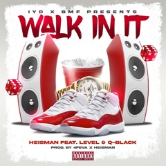 Nba Youngboy -  Heismandum Walk In It (Feat. Level & Qblack)