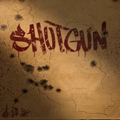 Shotgun [Prod.Kaen]