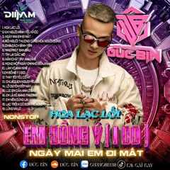 Nonstop Viet mix -  Hoa Lạc Lối x I Do x Ngày Mai Em Đi Mất - Đức Bin