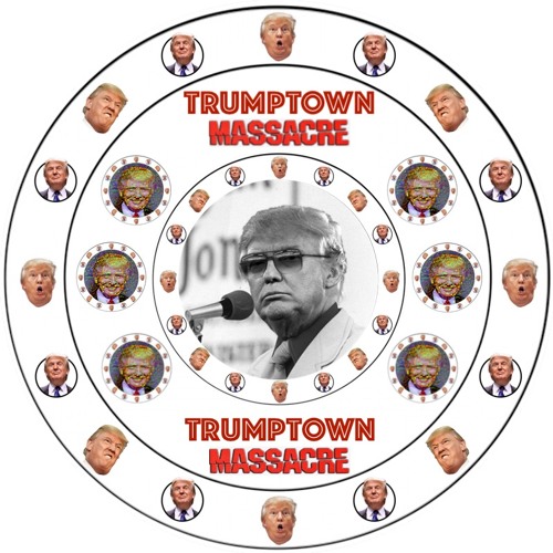 TRUMPTOWN MASSACRE
