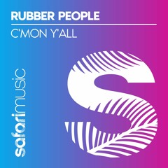 Rubber People - C'mon Y'all (Extended)
