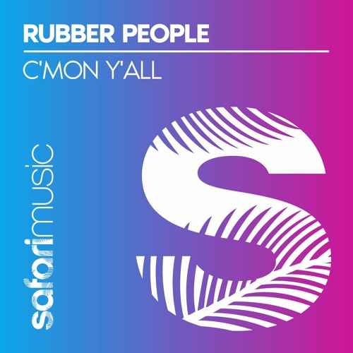 Rubber People - C'mon Y'all (Extended)