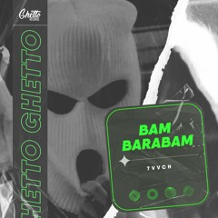 7vvch - Bam Barabam