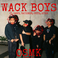 Wackboys - OLGANG ( O $iDE MAFIA DISS)