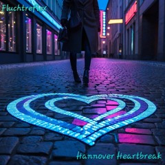 Fluchtreflex - Hannover Heartbreak (Demo)