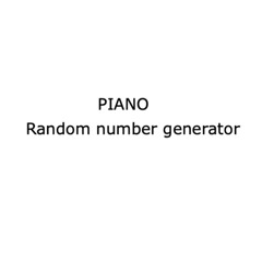 Piano Random number generator