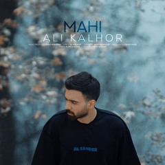 Ali Kalhor - Mahi