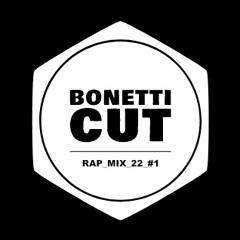 RAP_MIX_22_#1_BONETTI_CUT