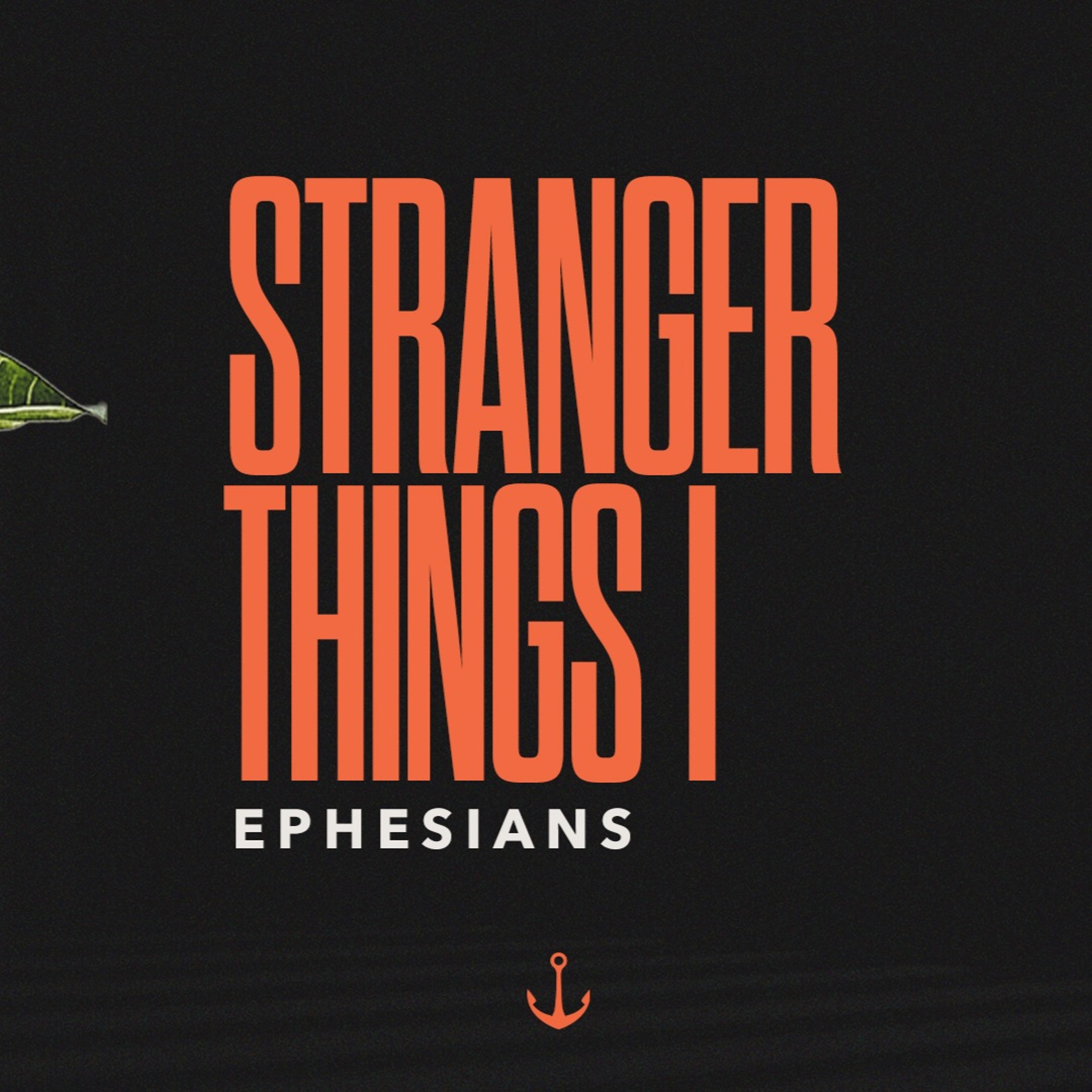 Stranger Things (Part 1)