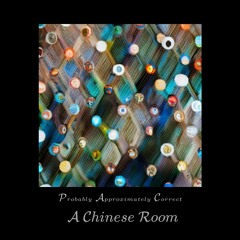 A Chinese Room