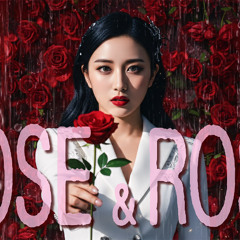 ROSE&ROSE