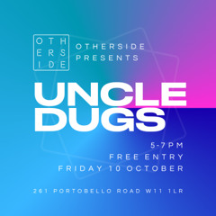 Uncle Dugs - Live @ Otherside