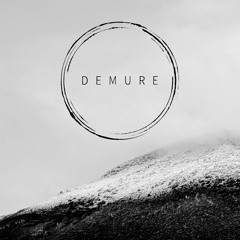 Demure Circle - Guest Mix - Benjamin