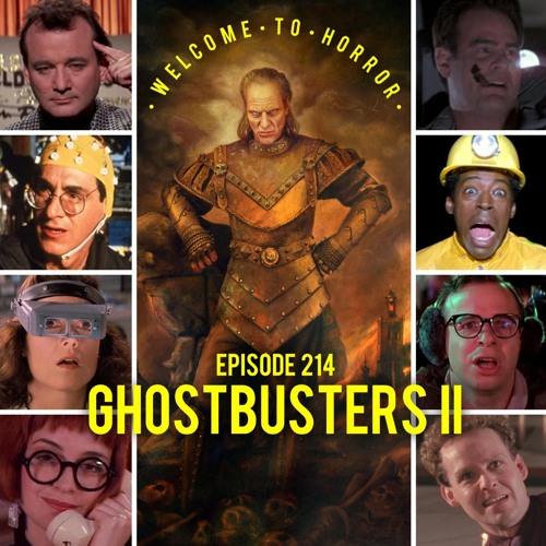 Ep 214 Ghostbusters II