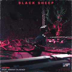 LUCUNA - BLACK SHEEP (Feat. ARIANA CELAENO)