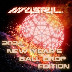 2024 New Year's Ball Drop Edition by M4STRIL