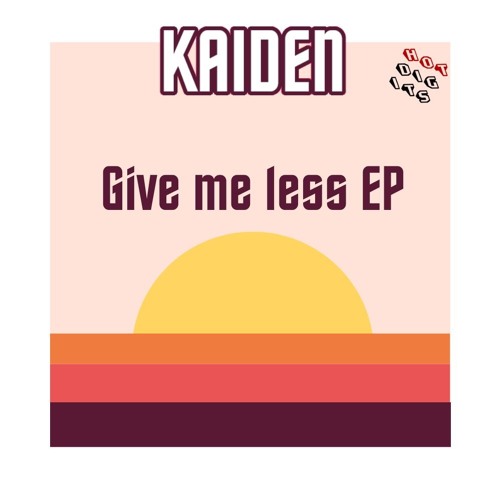 HOTDIGIT071 Kaiden - Give Me Less (Preview)