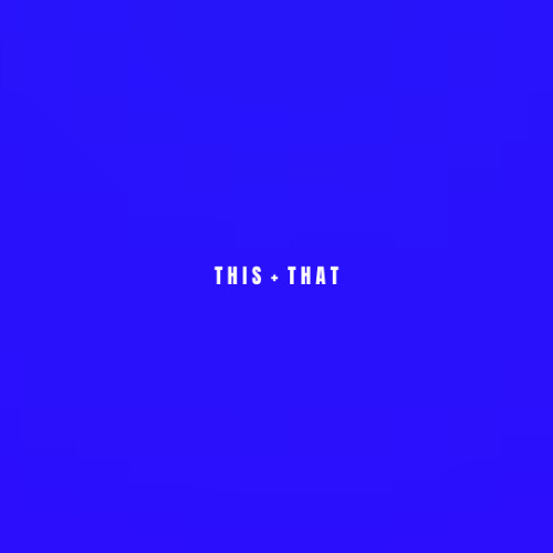 THIS + THAT - LOGI