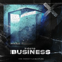 Tiesto - The Business (KRB Hardstyle Bootleg)