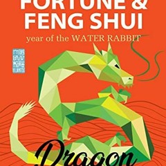 download KINDLE 💝 Fortune & Feng Shui 2023 DRAGON by  Lillian Too &  Jennifer Too EB