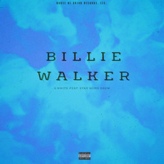 Billie Walker feat. StayHomeDrew