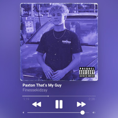 paxton that's my guy