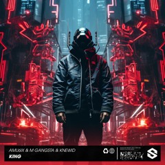 AMU6iX, M Gangsta & KnewID - King [ Original Mix ]