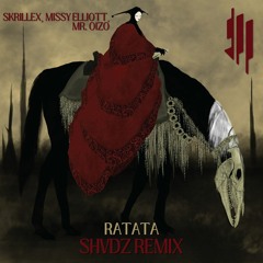 Skrillex, Missy Elliott, & Mr. Oizo - RATATA (SHVDZ Remix)