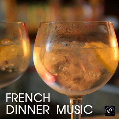 Je t'aime - French Dinner Music