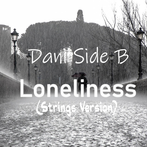 Loneliness (Strings Version)