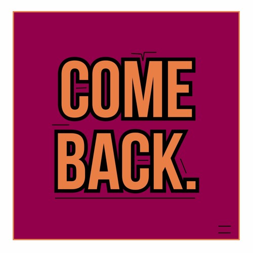 comeback.(krudela Sample Challenge)