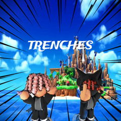 Trenches