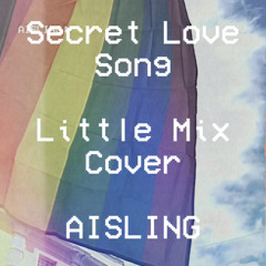 SECRET LOVE SONG PTII - COVER