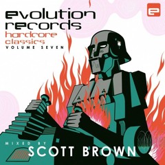 Scott Brown - Evolution Records Hardcore Classics Volume 7 mix (2020)