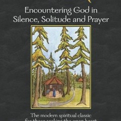 != Poustinia, Encountering God in Silence, Solitude and Prayer, Madonna House Classics Vol.1  !