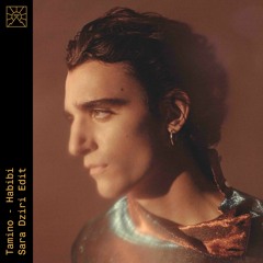 SINCHI EDITS 08 - Tamino - Habibi (Sara Dziri Edit)