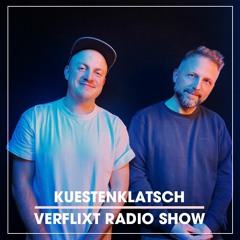 Verflixt Radio Show #8 - Kuestenklatsch